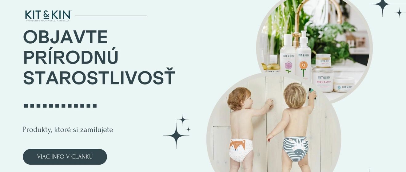 Objavte prírodnú starostlivosť s Kit & Kin