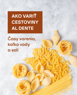 Ako variť cestoviny al dente: časy varenia, koľko vody a soli