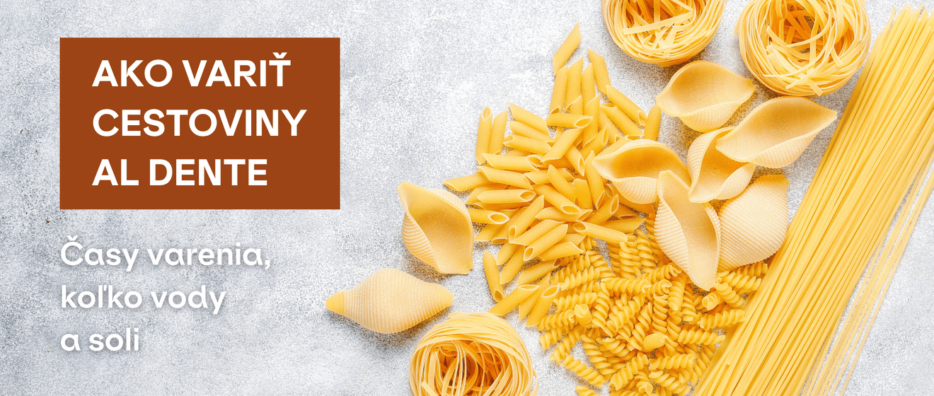 Ako variť cestoviny al dente: časy varenia, koľko vody a soli