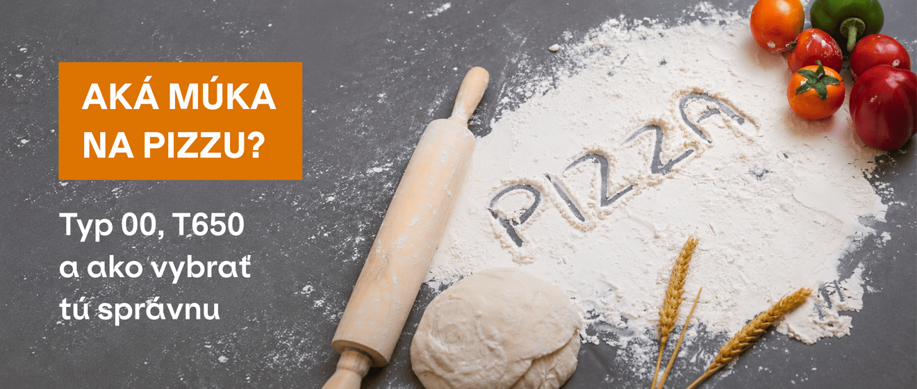 Aká múka na pizzu? Typ 00, T650 a ako vybrať tú správnu 