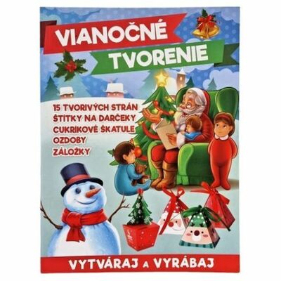 Vianočné tvorenie vytváraj a vyrábaj